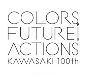 COLORS, FUTURE! ACTIONS KAWASAKI 100th